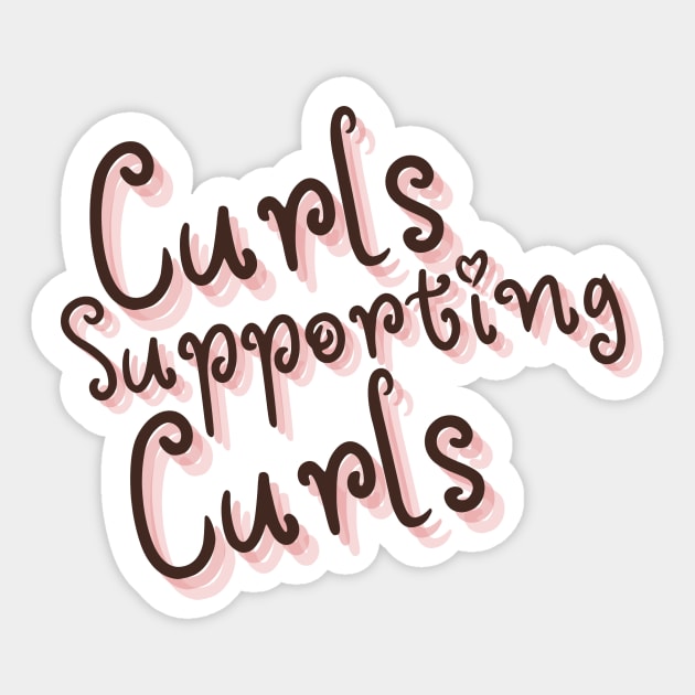 Curls Supporting Curls v12 Sticker by Just In Tee Shirts